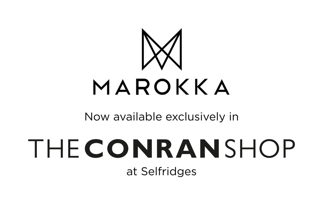 Marokka and The Conran Shop